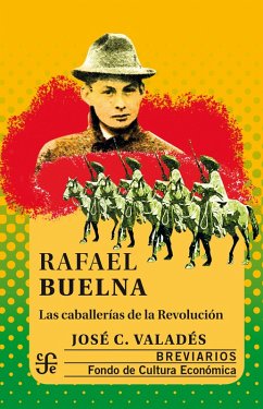 Rafael Buelna (eBook, ePUB) - Valadés, José C.