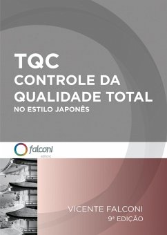 TQC- Controle da Qualidade Total no estilo japonês (eBook, ePUB) - Campos, Vicente Falconi