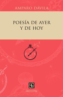 Poesía de ayer y de hoy (eBook, ePUB) - Dávila, Amparo