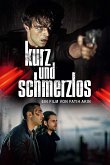 Kurz und schmerzlos Kurz und schmerzlos