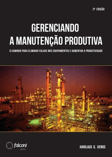 Gerenciando a manutenção produtiva (eBook, ePUB)