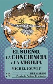 El sueño, la conciencia y la vigilia (eBook, ePUB)