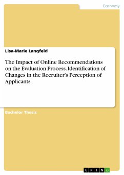 The Impact of Online Recommendations on the Evaluation Process. Identification of Changes in the Recruiter's Perception of Applicants (eBook, PDF) - Langfeld, Lisa-Marie