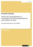 Gefahr einer Immobilienblase in Deutschland. Die Überinvestitionstheorie nach Ludwig von Mises (eBook, PDF)