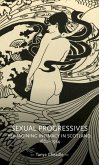 Sexual progressives (eBook, ePUB)
