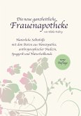 Die neue ganzheitliche Frauenapotheke (eBook, ePUB)