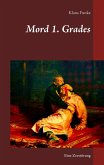Mord 1. Grades (eBook, ePUB)