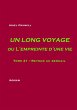 Un long voyage ou L'empreinte d'une vie... - Bild 1
