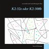 K2-32e oder K2-308b (eBook, ePUB) - Bild 1