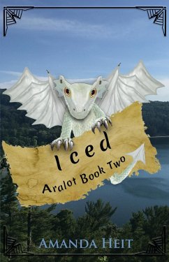 Iced (Aralot, #2) (eBook, ePUB) - Heit, Amanda