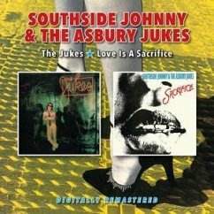 The Jukes/Love Is A Sacrifice - Southside,Johnny & The Asbury Jukes
