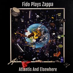 Atlantis And Elsewhere - Fidoplayszappa