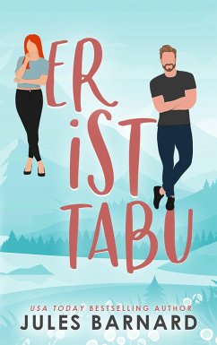 Er ist tabu (Die Männer aus Lake Tahoe, #1) (eBook, ePUB) - Barnard, Jules