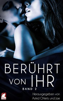 Berührt von ihr: Band 2 (eBook, ePUB) - Ohletz, Astrid