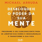 Desbloqueie o poder da sua mente (MP3-Download)