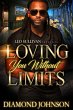 Loving You Without Limits (eBook, ePUB) - Bild 1