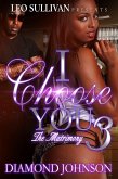I Choose You 3 (eBook, ePUB) I Choose You 3 (eBook, ePUB)