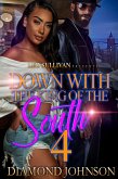 Down With the King of the South 4 (eBook, ePUB) Down With the King of the South 4 (eBook, ePUB)