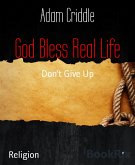 God Bless Real Life (eBook, ePUB)