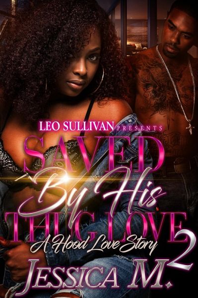 Saved By His Thug Love 2 (eBook, ePUB) Saved By His Thug Love 2 (eBook, ePUB)