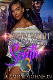 Down With the King of the South 3 (eBook, ePUB) Down With the King of the South 3 (eBook, ePUB)