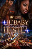 Lil' Baby Fell for a Certified Hustla 2 (eBook, ePUB)