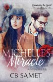 Michelle's Miracle (Romancing the Spirit Series, #10) (eBook, ePUB)