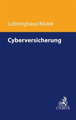 Cyberversicherung - Lüttringhaus, Jan D.;Malek, Paul