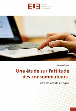 Une étude sur l'attitude des consommateurs - Sahu, Suprava