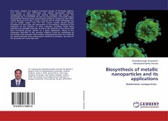 Biosynthesis of metallic nanoparticles and its applications - Annavaram, Viswadevarayalu;Somala, Adinarayana Reddy