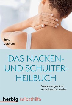 Das Nacken- und Schulterheilbuch - Jochum, Inka