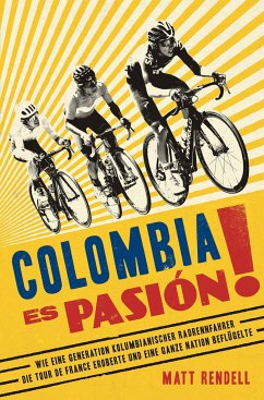 Colombia Es Pasión! - Rendell, Matt