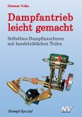 Dampfantrieb leicht gemacht Dampfantrieb leicht gemacht