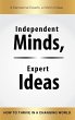 Independent Minds, Expert Ideas - Bild 1