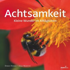 Achtsamkeit - Huber, Doris;Masuch, Anja