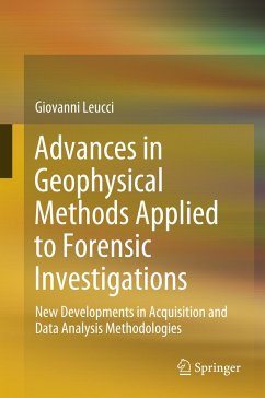 Advances in Geophysical Methods Applied to Forensic Investigations - Leucci, Giovanni