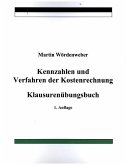 Kennzahlen und Verfahren der Kostenrechnung