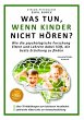Was tun, wenn Kinder nicht hören? - Bild 1
