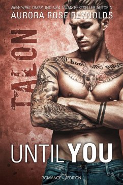 Talon / Until You Bd.9 - Reynolds, Aurora Rose