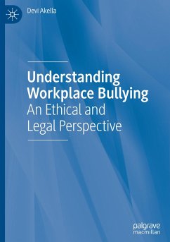 Understanding Workplace Bullying - Akella, Devi