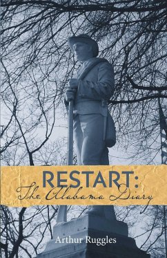 Restart: The Alabama Diary (eBook, ePUB) - Ruggles, Arthur