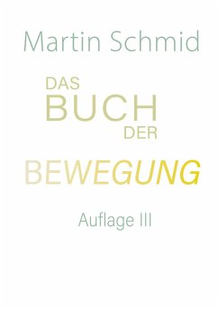 Das Buch der Bewegung - Schmid, Martin