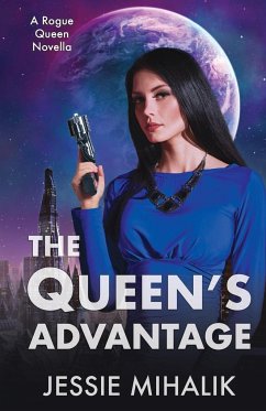 The Queen's Advantage - Mihalik, Jessie