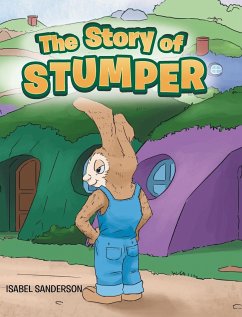 The Story of Stumper - Sanderson, Isabel