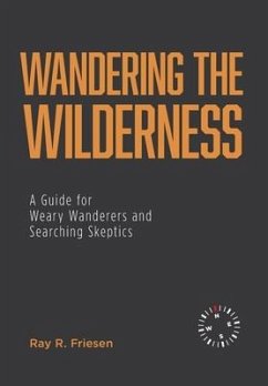 Wandering the Wilderness - Friesen, Ray R.