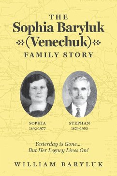 The Sophia Baryluk (Venechuk) Family Story - Baryluk, Sophia