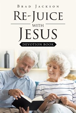 Re-Juice with Jesus - Jackson, Brad