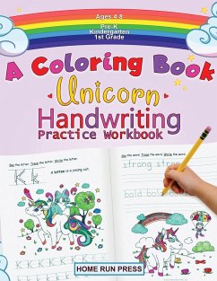 A Coloring Book Handwriting Practice Workbook - Home Run Press, Llc; Tbd