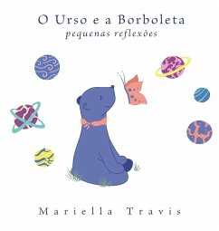 O Urso e a Borboleta - Travis, Mariella