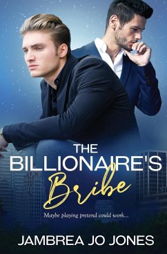 The Billionaire's Bribe - Jones, Jambrea Jo